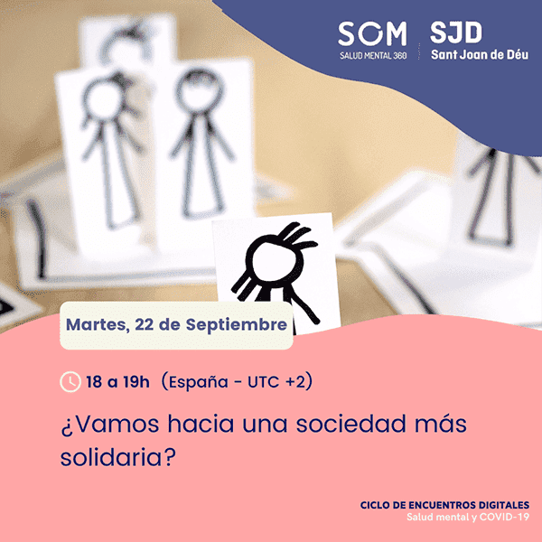 ¿Vamos hacia una sociedad más solidaria? webinar SOM Salud Mental 360