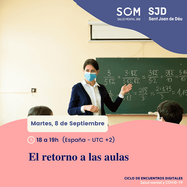 'El retorno a las aulas', webinar SOM Salud Mental 360